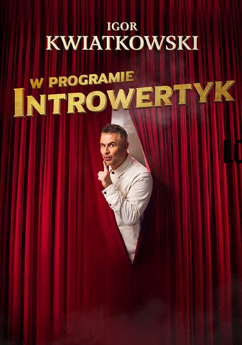 Igor Kwiatkowski - Przedpremierowo w nowym programie - Introwertyk