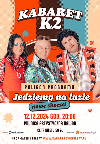 Kabaret K2 - POLIGON NOWYCH SKECZY