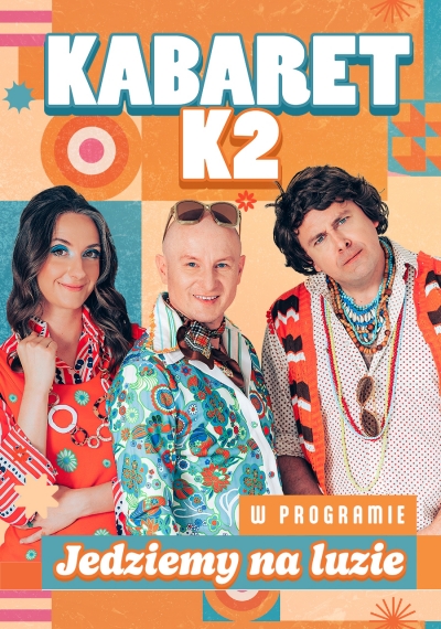 Kabaret K2 w nowym programie Jedziemy na luzie