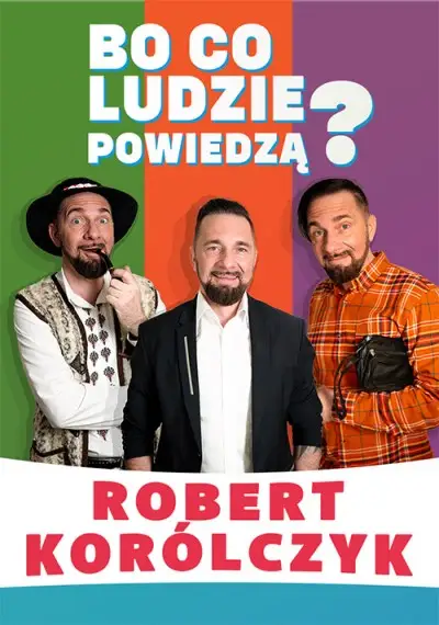 Robert Korólczyk - Bo co ludzie powiedzą